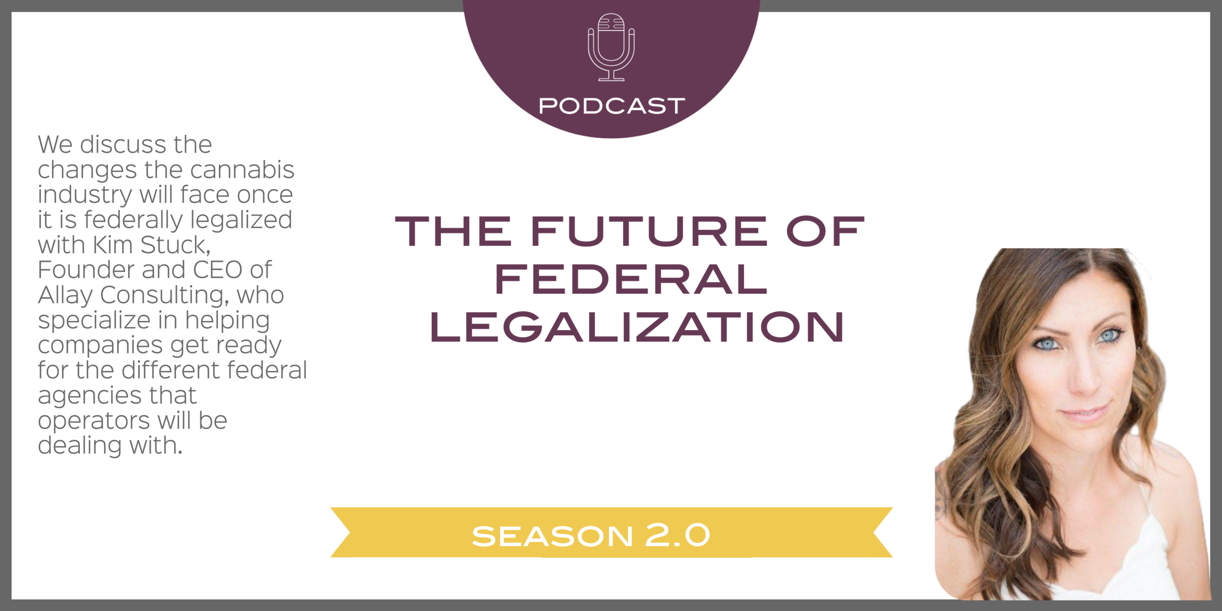 The Future of Federal Legalization is Fast Approaching Feat. Allay Consulting
