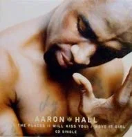 Aaron Hall - The Places I Will Kiss You - Used CD