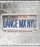 Dance MX NYC - Mixed By The Riddler