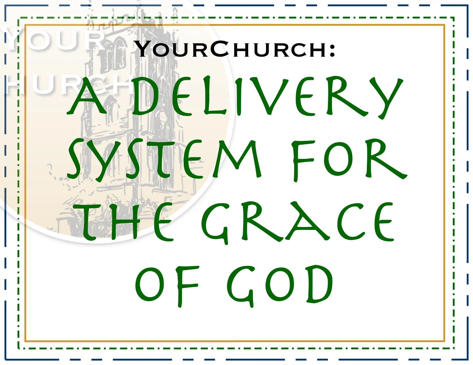YourChurch Tagline