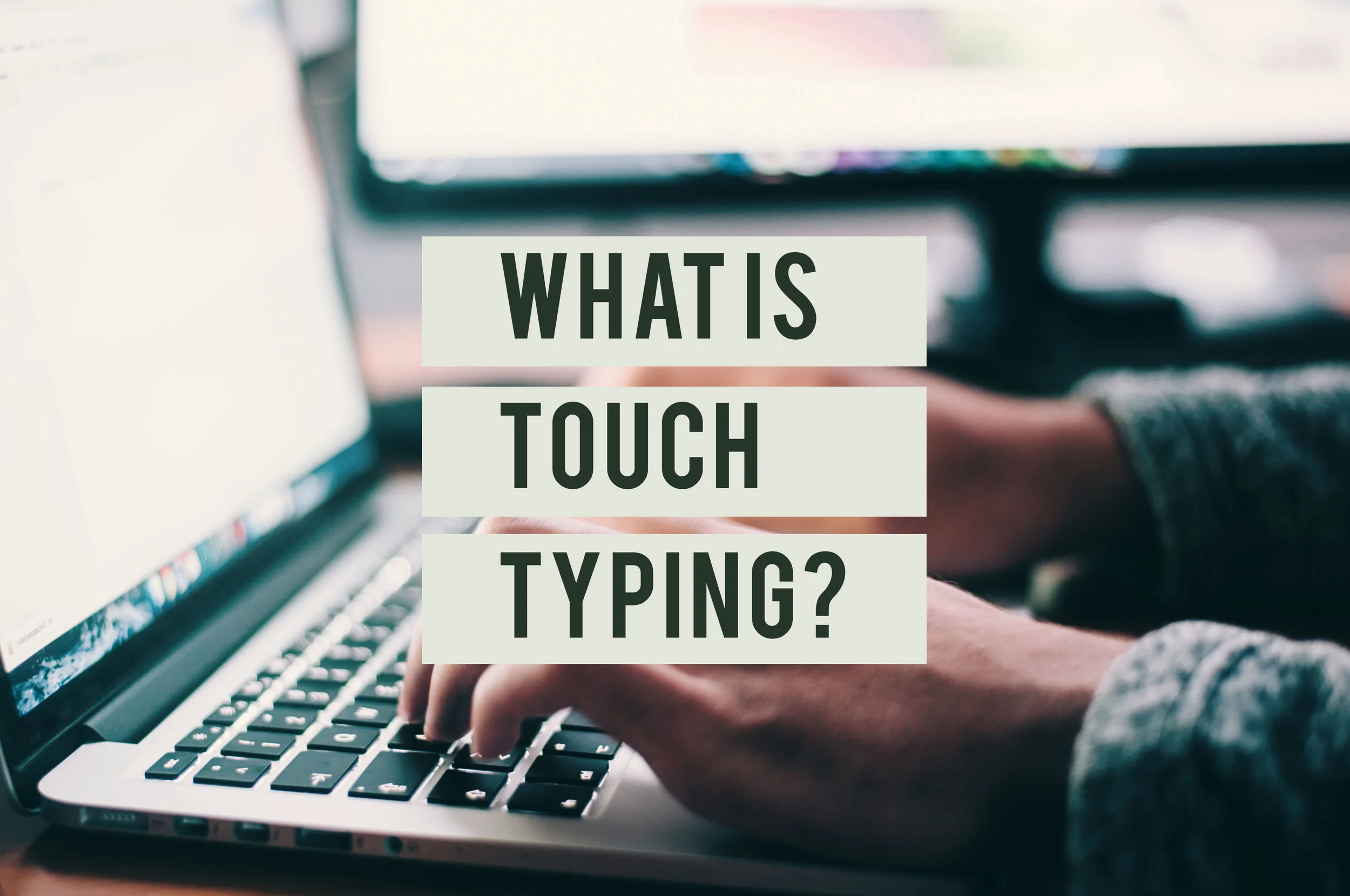 What Is Touch Typing.jpg