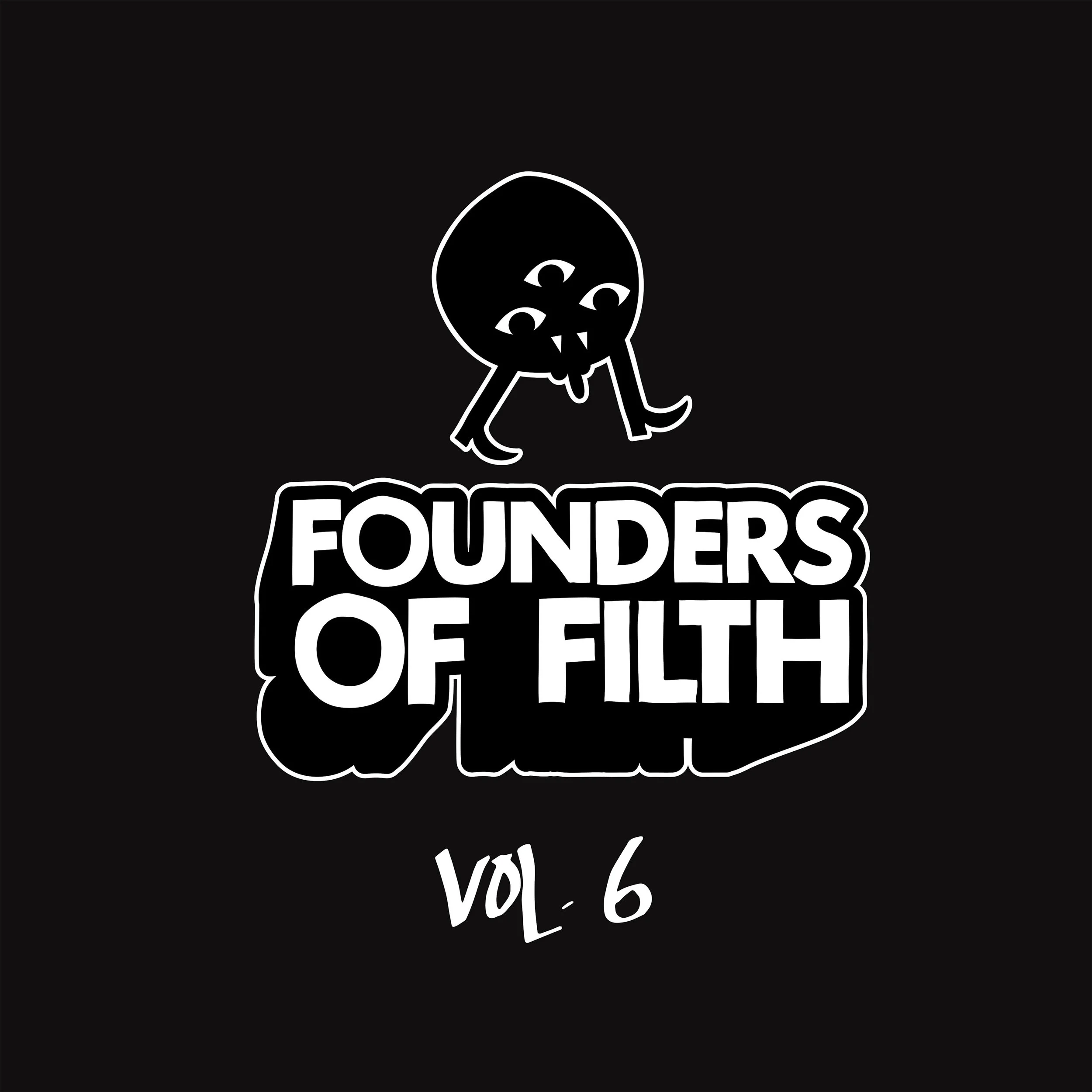 founders of filth volume 6