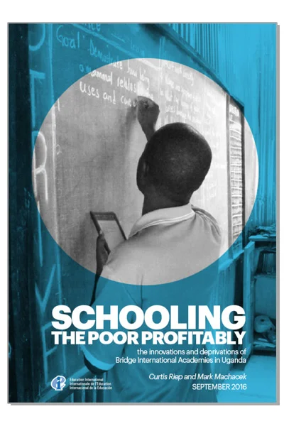 Schooling the poor profitably: The innovations and deprivations of Bridge International Academies in Uganda