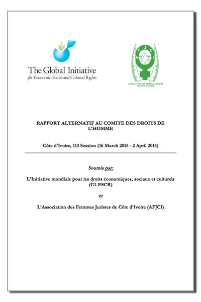 Parallel Report: Côte d'Ivoire (UN Human Rights Committee) with Association des Femmes Juristes Côte d'Ivoire during the 113 Session (2015)