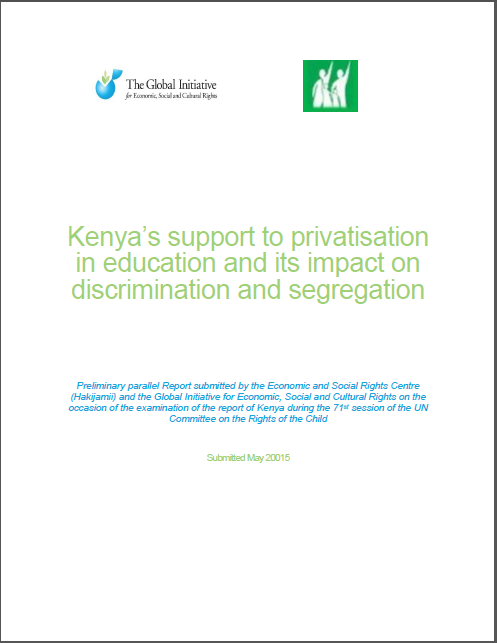 Kenya’s support to privatisation in education and its impact on discrimination and segregation