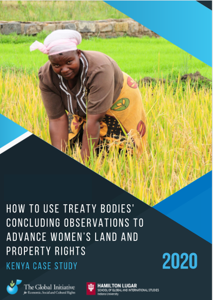 Report: How to use Treaty Bodies' Concluding Observations to advance Women’s Land and Property Rights - Kenya case study