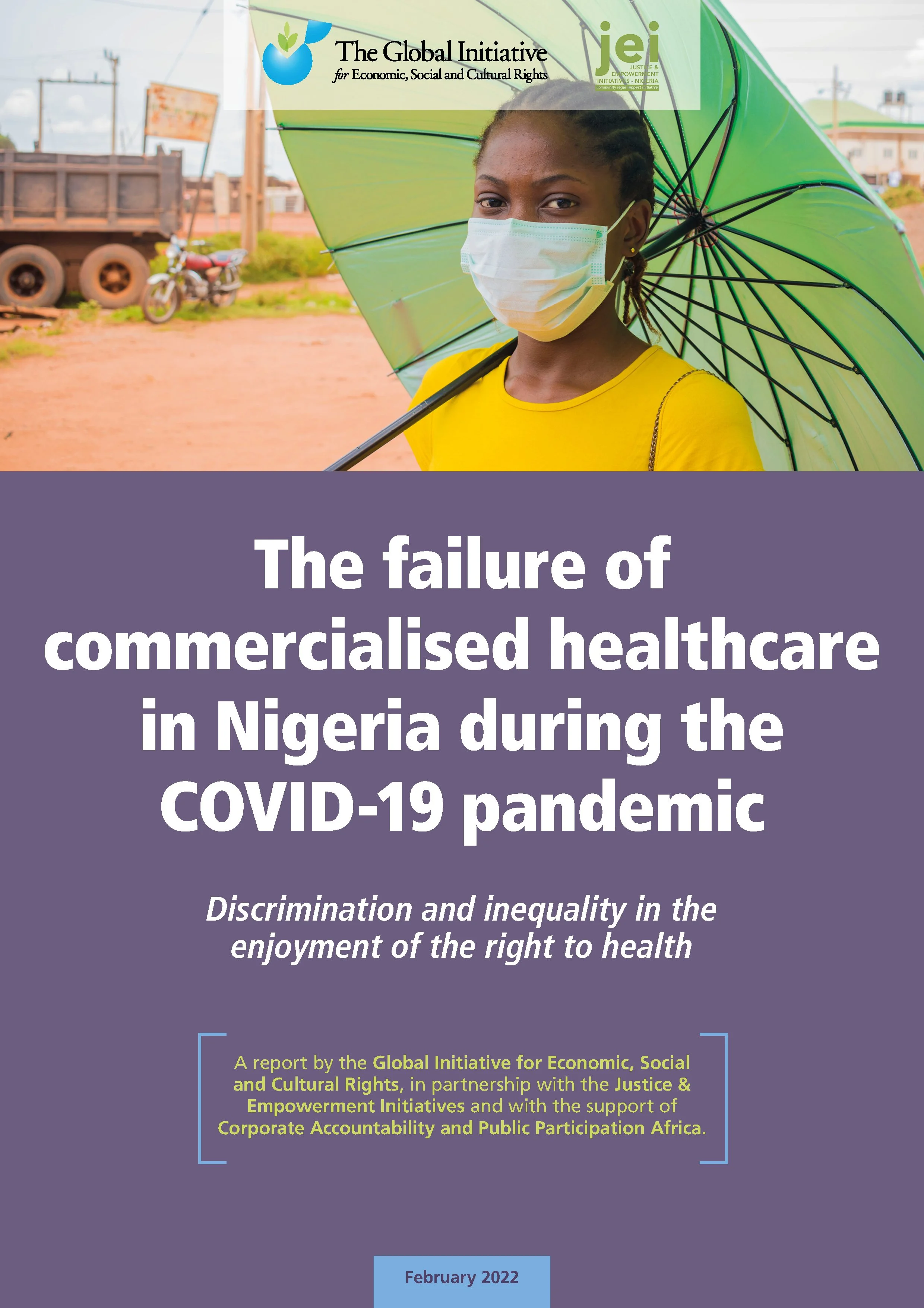 Report: The right to health during COVID-19 in Nigeria. Discrimination and inequality in a commercialised healthcare system. 