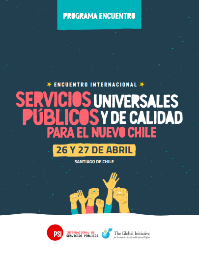 Promoting "Universal and Quality Public Services for the construction of the new Chile"