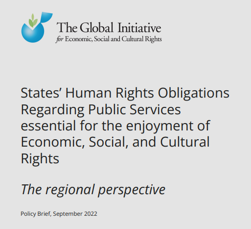 States’ Human Rights Obligations Regarding Public Services essential for the enjoyment of Economic, Social, and Cultural Rights - The regional perspective