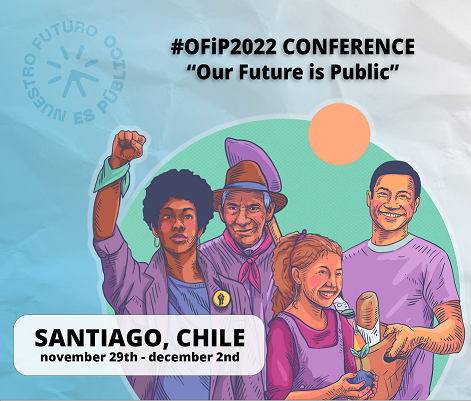 GI-ESCR and partners organised Our Future is Public conference #OFIP22