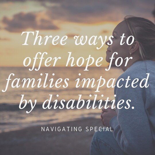 Hope.

As a family, being impacted by disabilities can feel, well debilitating. Whether it&rsquo;s a severe physical disability, newly autism diagnosis, learning disability, genetic diagnosis, or terminal illness. It can feel suffocating. 

BUT...the