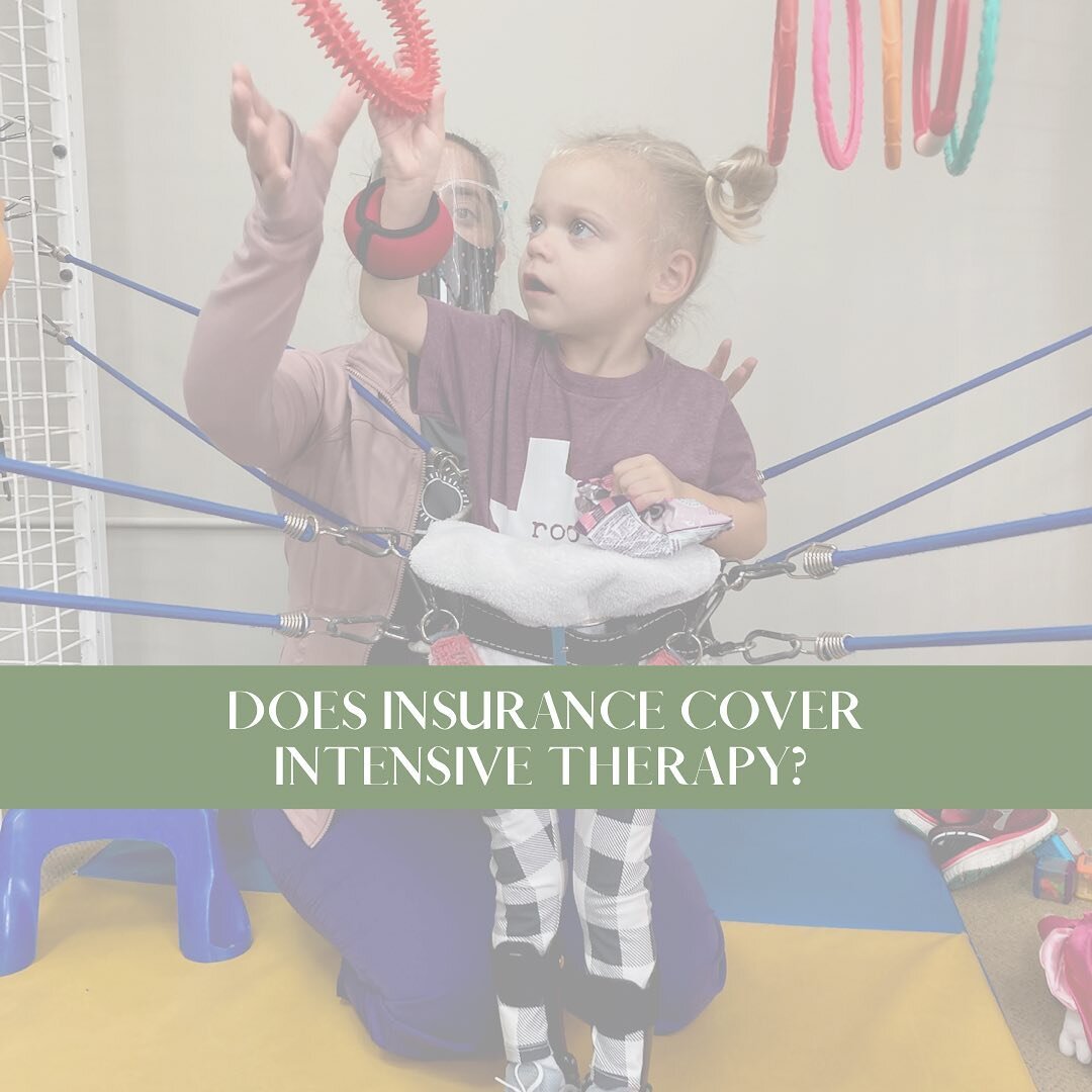 Does insurance cover intensive therapy?

This is a popular question and rightfully so. Kids are expensive, having a child with a disability can be difficult financially.

We wish the answer to this was a little more cut and dry. Insurance varies by f