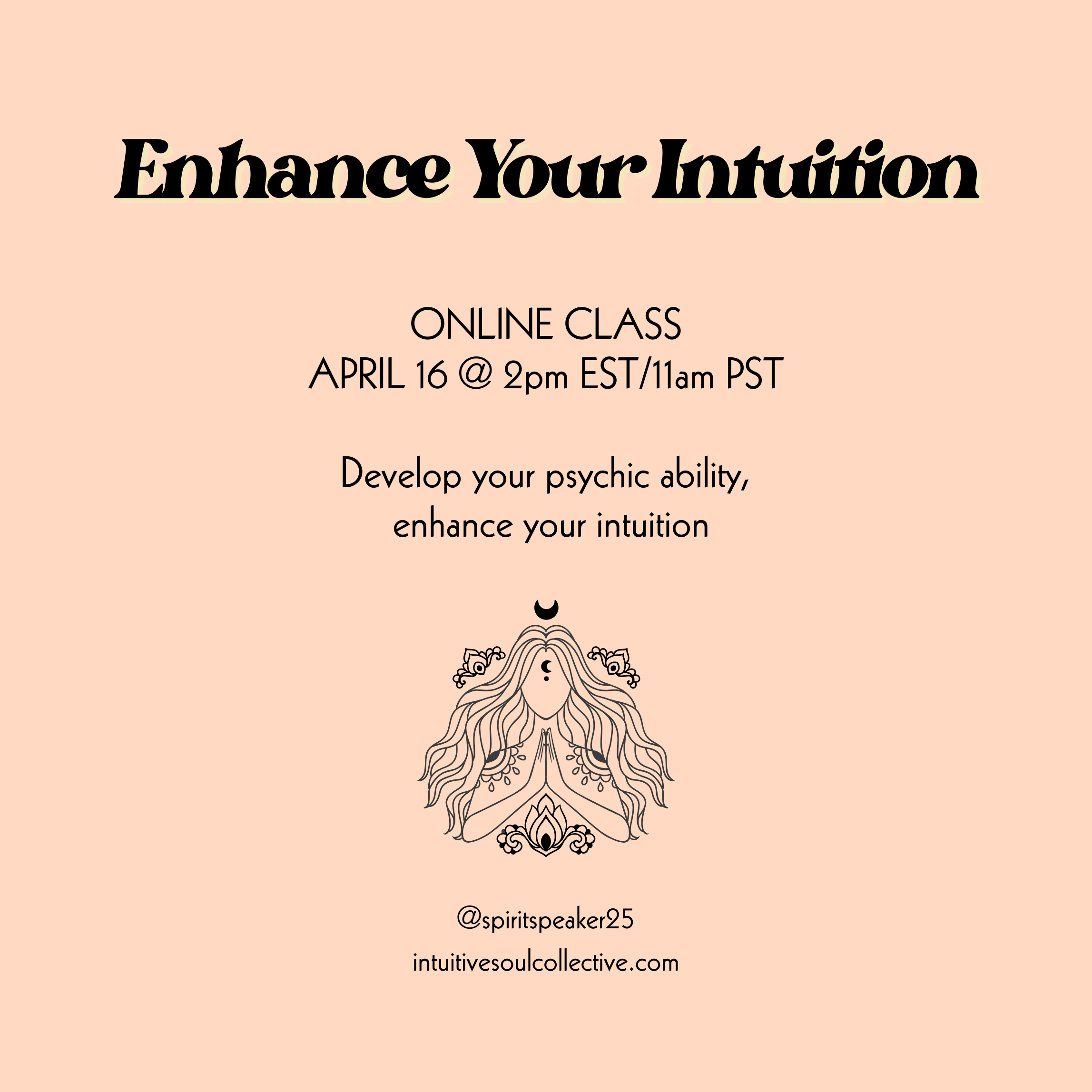 Enhance Your Intuition: Channeling 101 Class