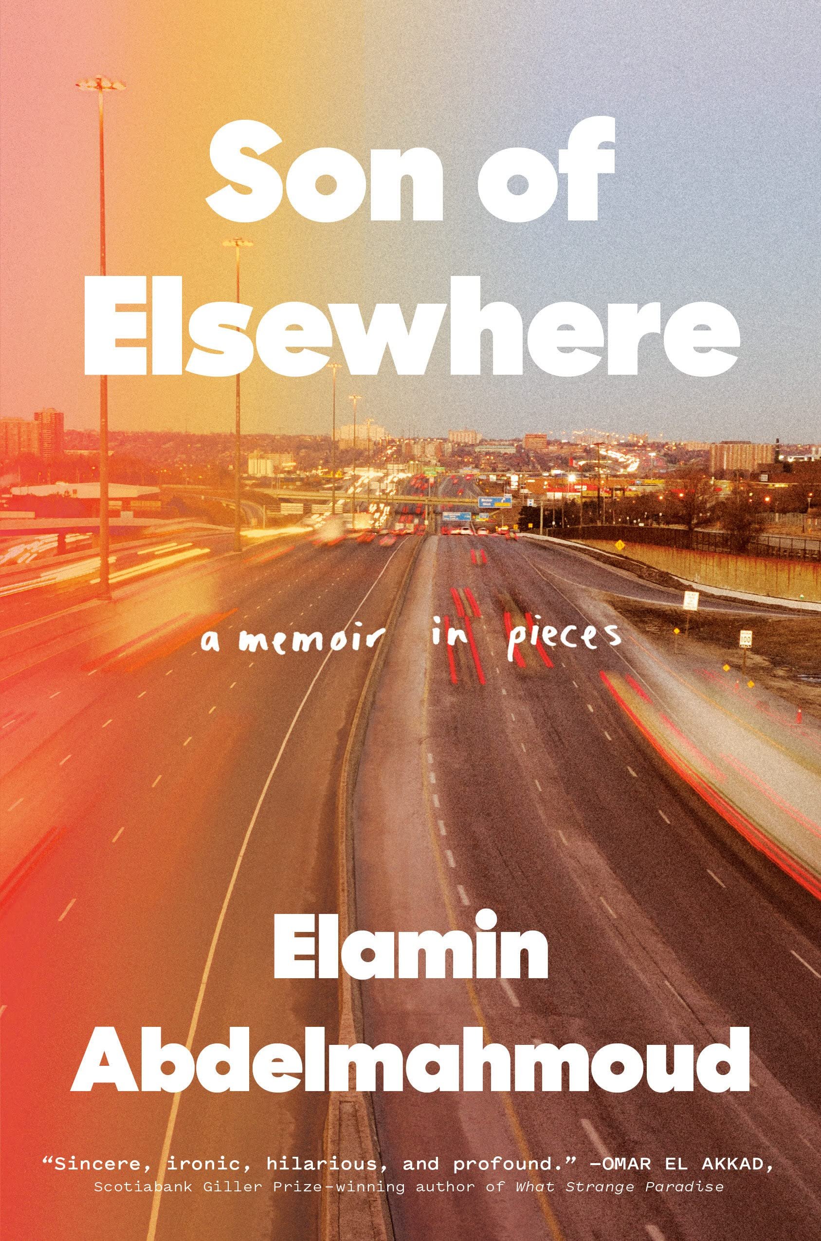 Son of Elsewhere: A Memoir in Pieces by Elamin Abdelmahmoud