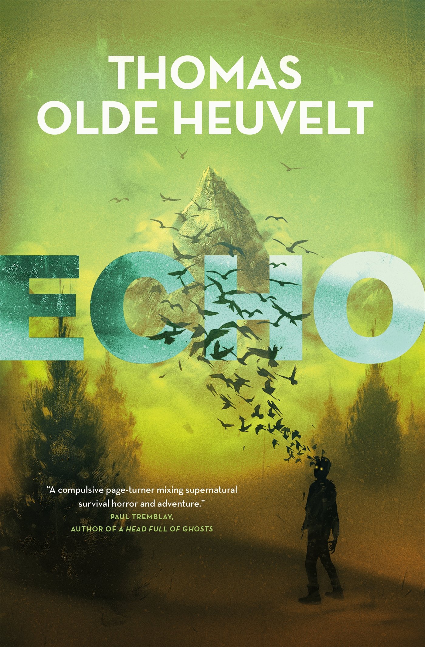 Olde Heuvelt, Thomas - Echo cover, Tor US, FINAL.jpg