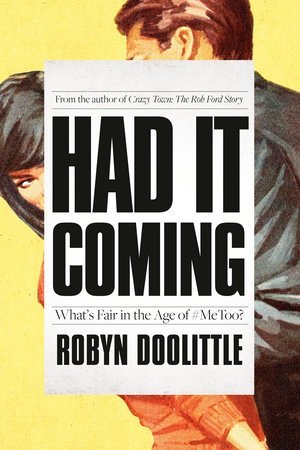 Doolittle, Robyn - Had It Coming - Cover.jpg