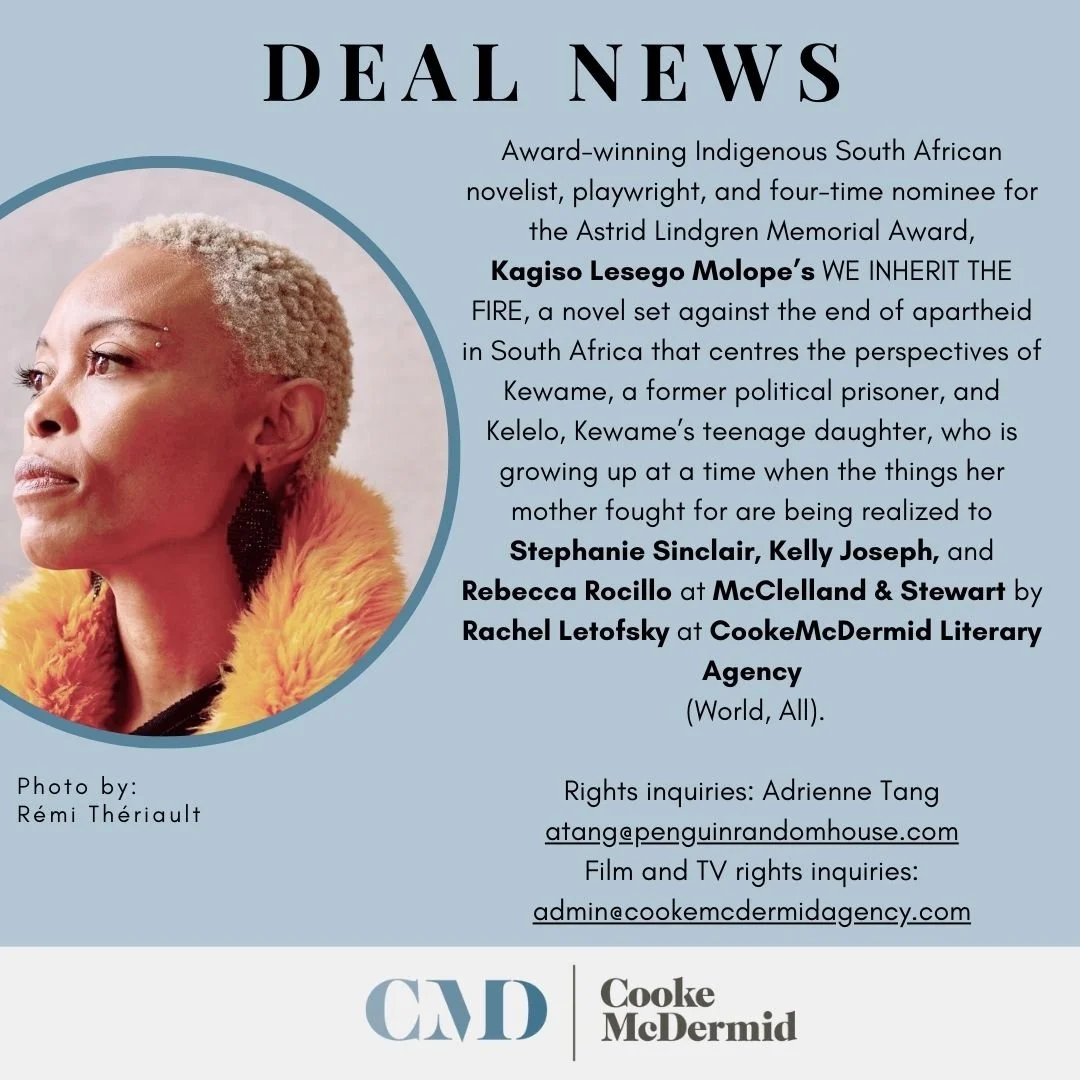World (all) rights to Kagiso Lesego Molope’s We Inherit the Fire
