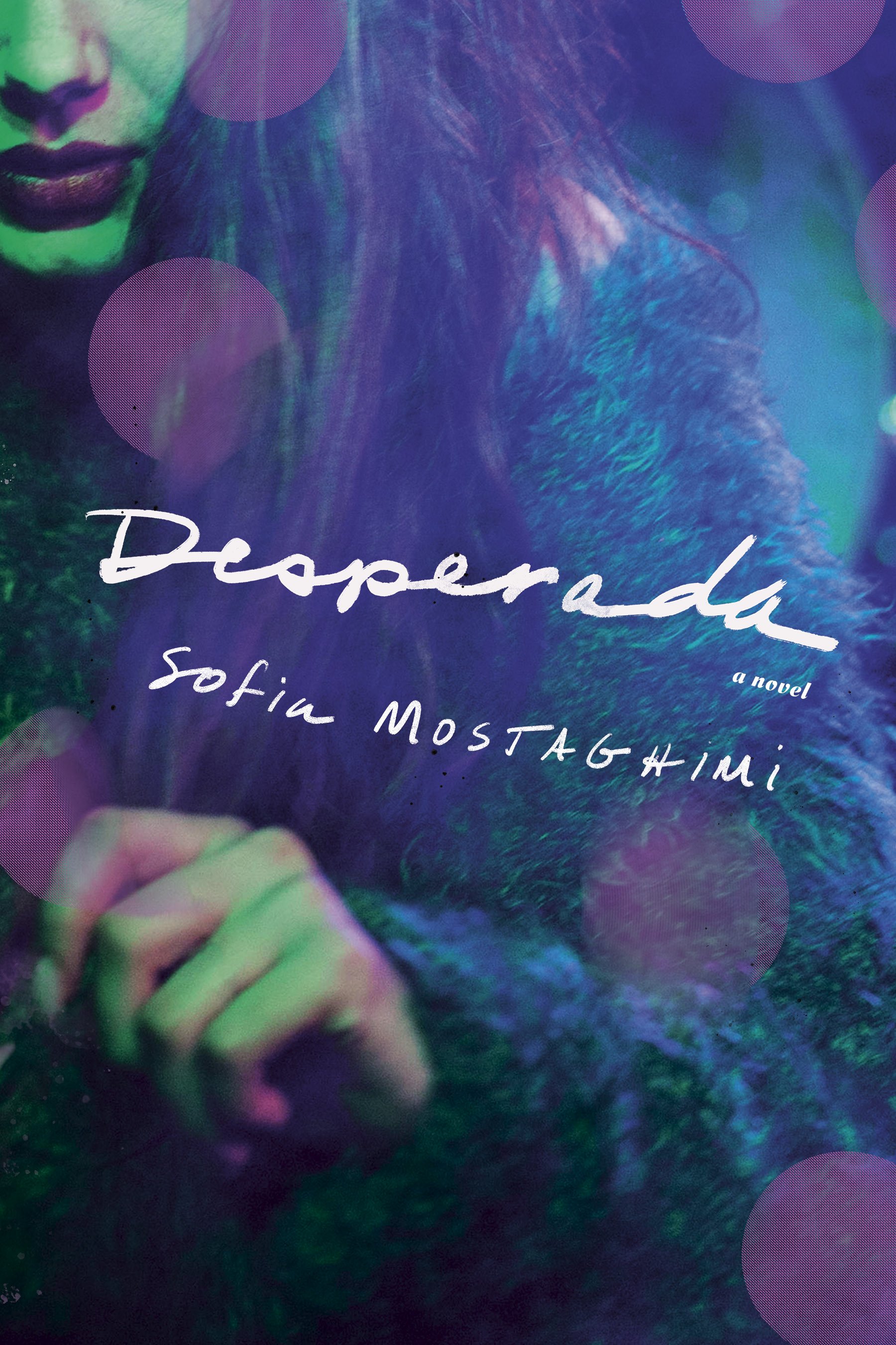Mostaghimi, Sofia - Desperada - FINAL cover.jpg