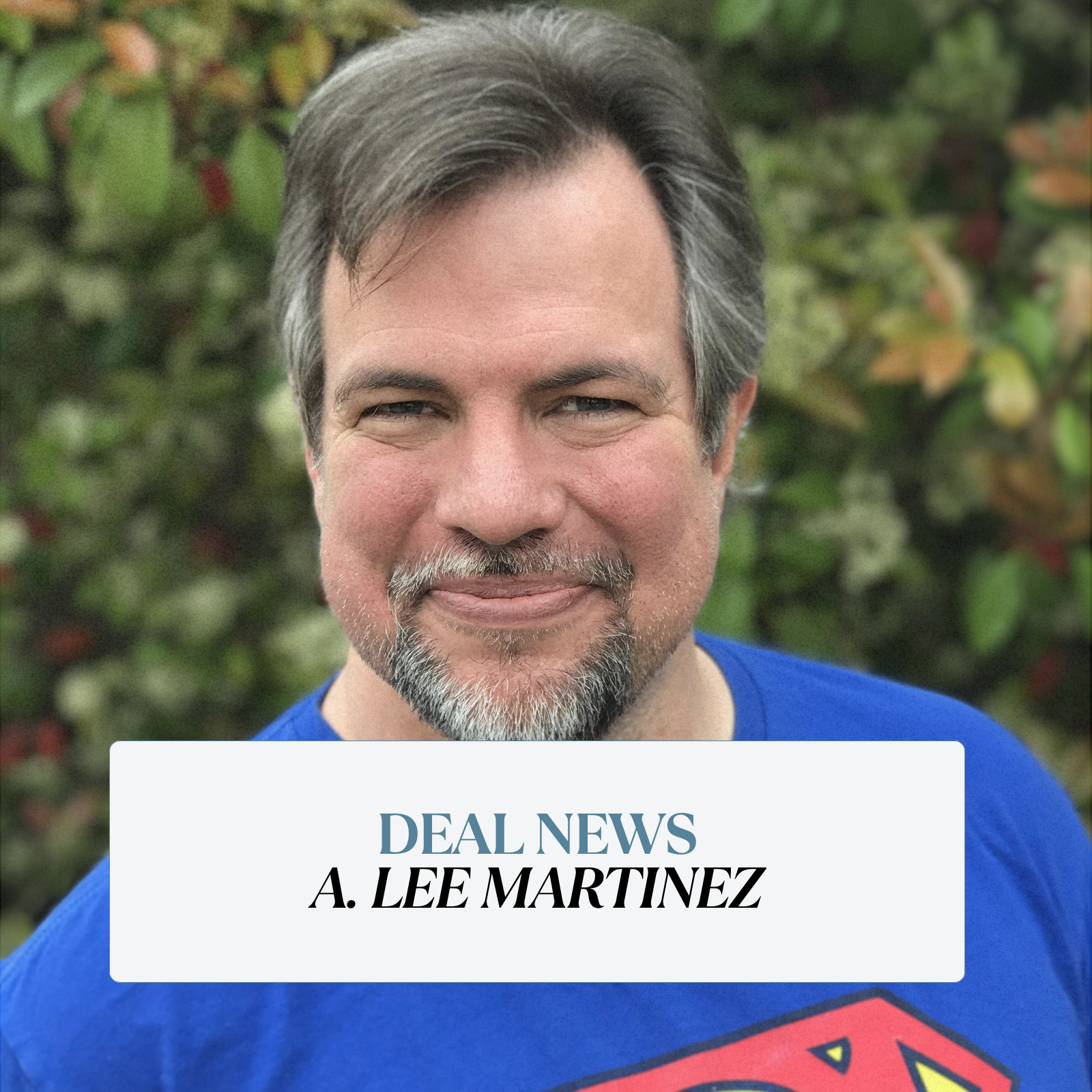 World English rights to A. Lee Martinez’s UNBEARABLE