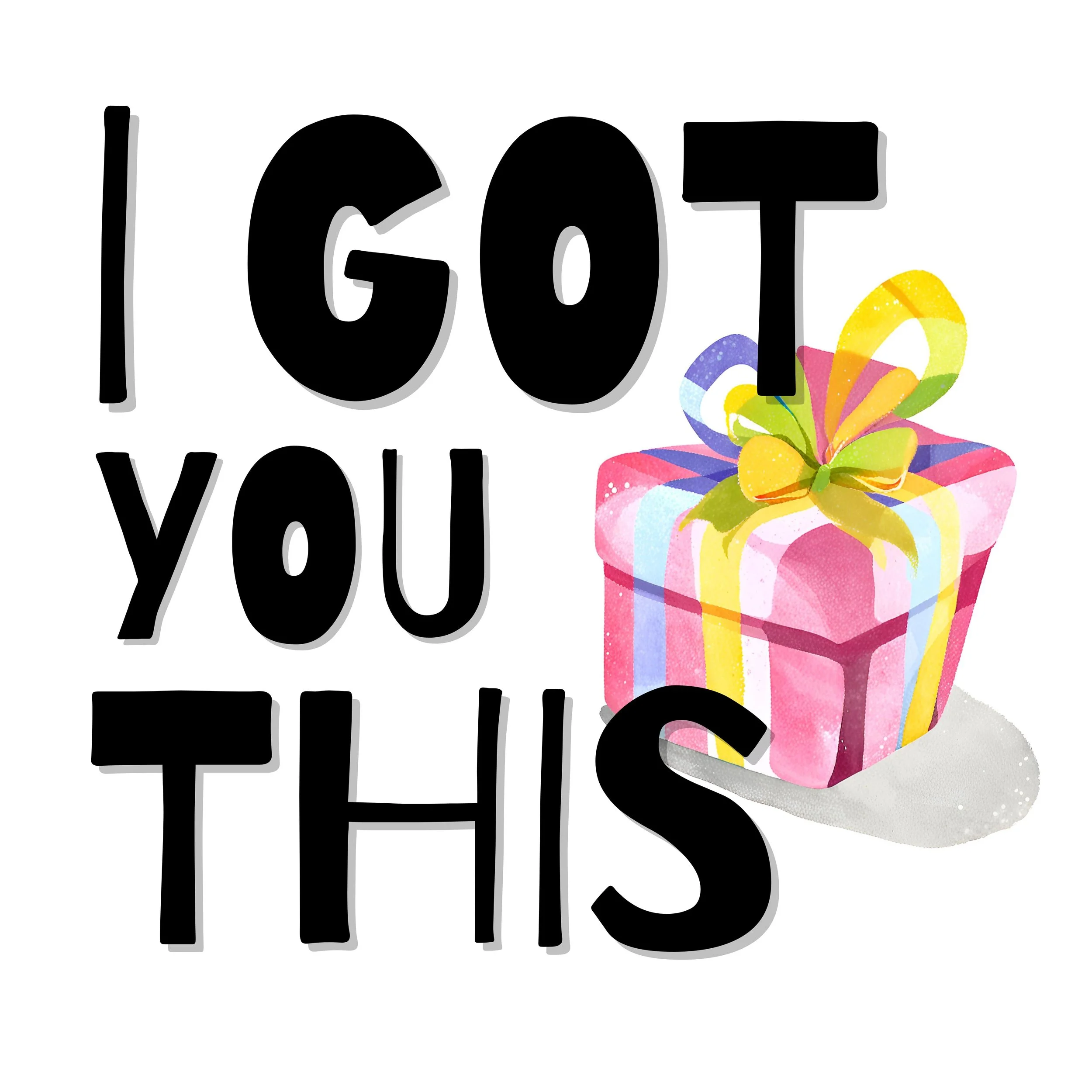 Got You This.jpg