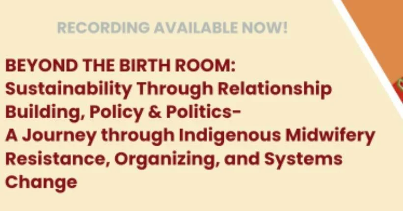 Today, in honor of our Indigenous Communities in North America and beyond:

Recording of the webinar "Beyond the Birth Room" : 
"This powerful session, led by Nicolle Arthun, explores how Indigenous midwifery wisdom&mdash;holistic risk