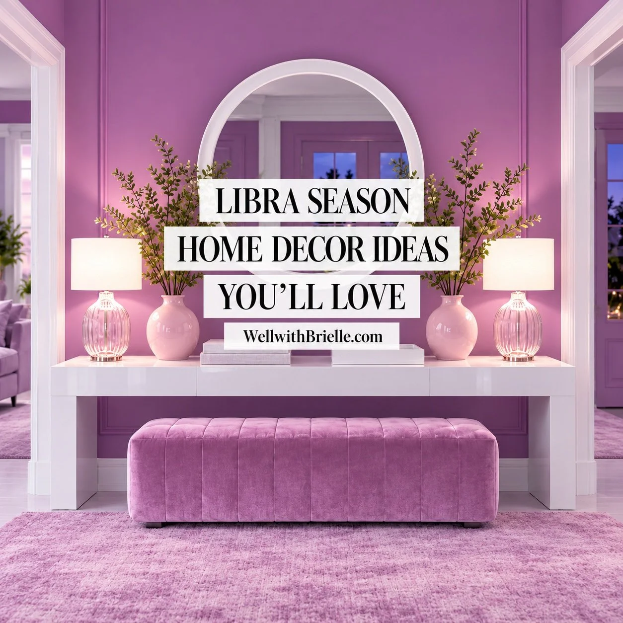 Libra Season Home Decor Ideas You’ll Love