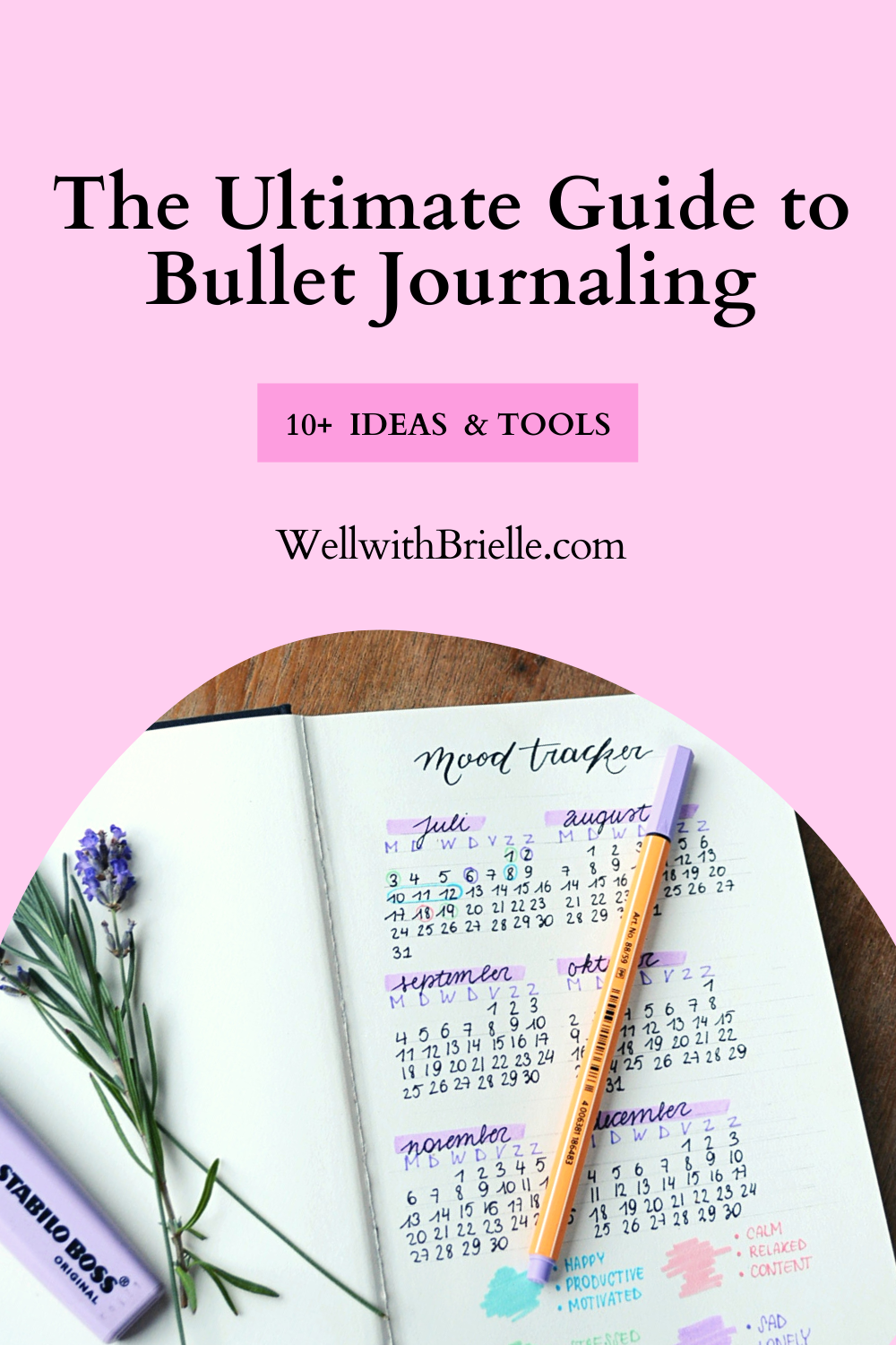 The Ultimate Guide to Bullet Journaling — Well with Brielle