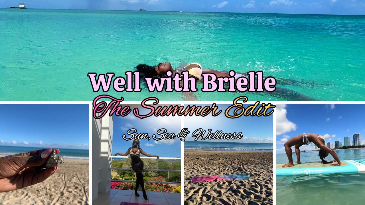 Collage of tropical beach scenes, wellness activities, and travel photography introducing The Summer Edit on the Well With Brielle homepage.