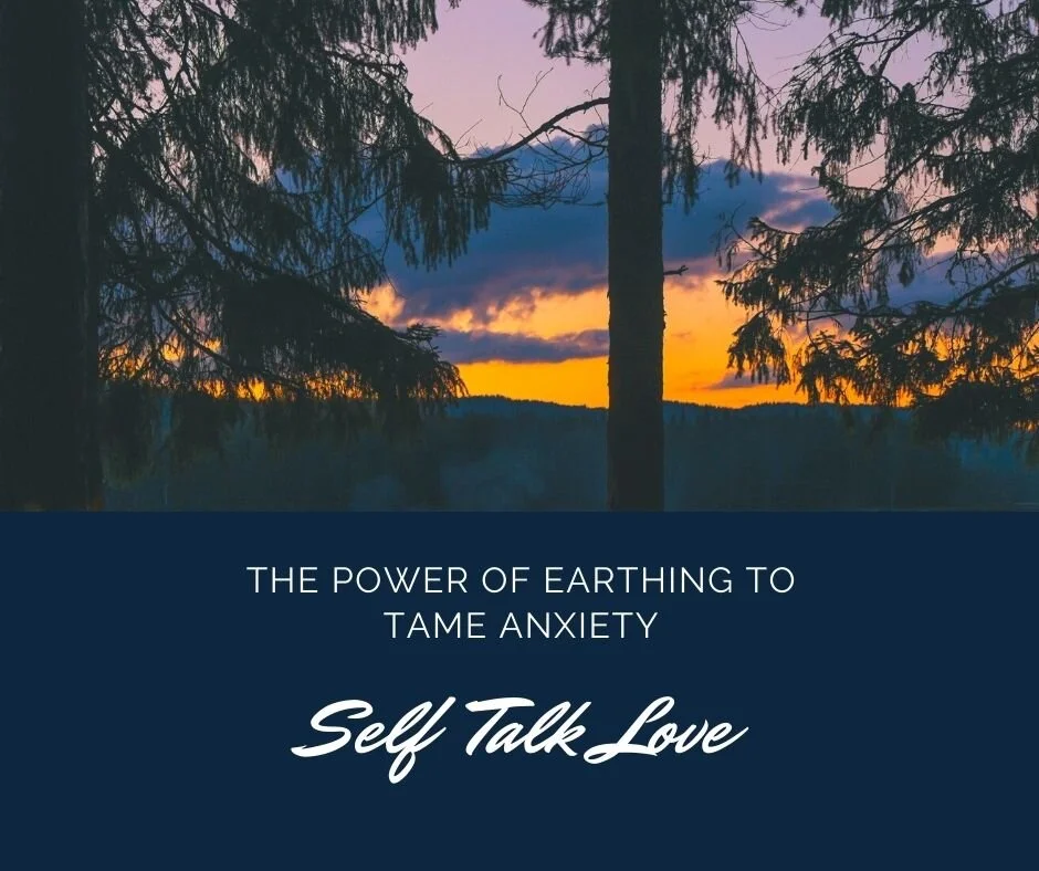 The Power of Earthing to Tame Anxiety