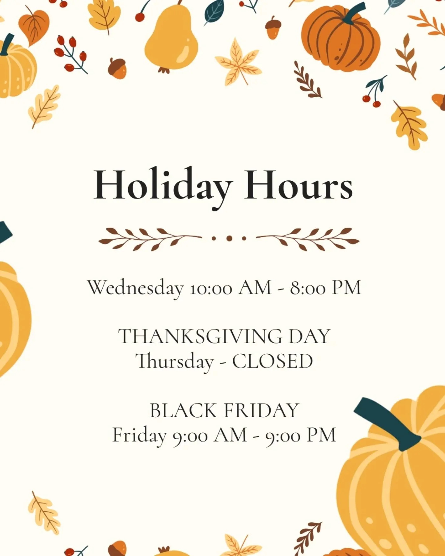 ♨️Novemby Holiday Hours♨️

&bull;Thanksgiving Eve - Wednesday 11/26 - OPEN 10:00 a.m. to 8:00 p.m.
&bull;Thanksgiving Day- Thursday 11/27 - CLOSED
&bull;Black Friday - Friday 11/28 - OPEN 9:00 a.m. to 9:00 p.m.

Happy holidays, everyone!🦃🍻