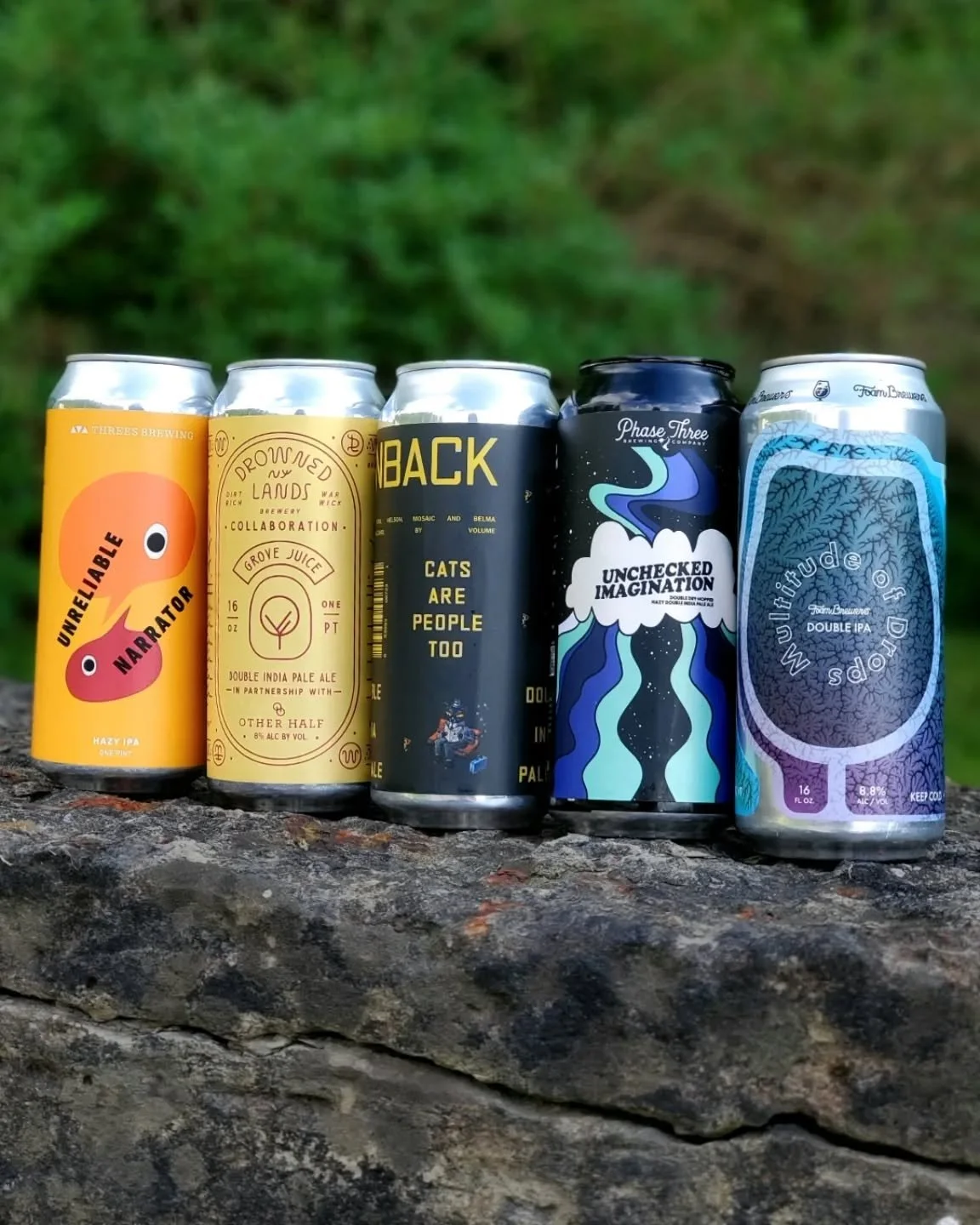 Some new and some returning here. All hoppy!

&bull;Three's "Unreliable Narrator" - Hazy IPA
&bull;Drowned Lands x Other Half "Grove Juice" - DIPA
&bull;Finback "Cats Are People Too" - DIPA
&bull;Phase Three "Unchec