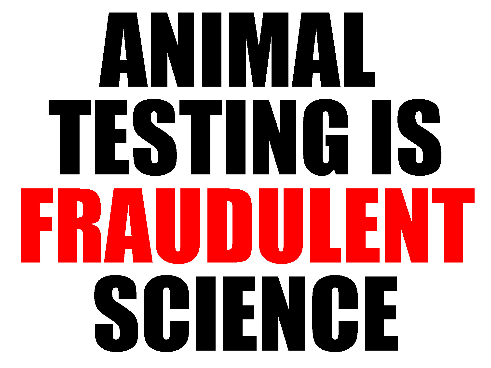 animal testing is fraudulent science.jpg