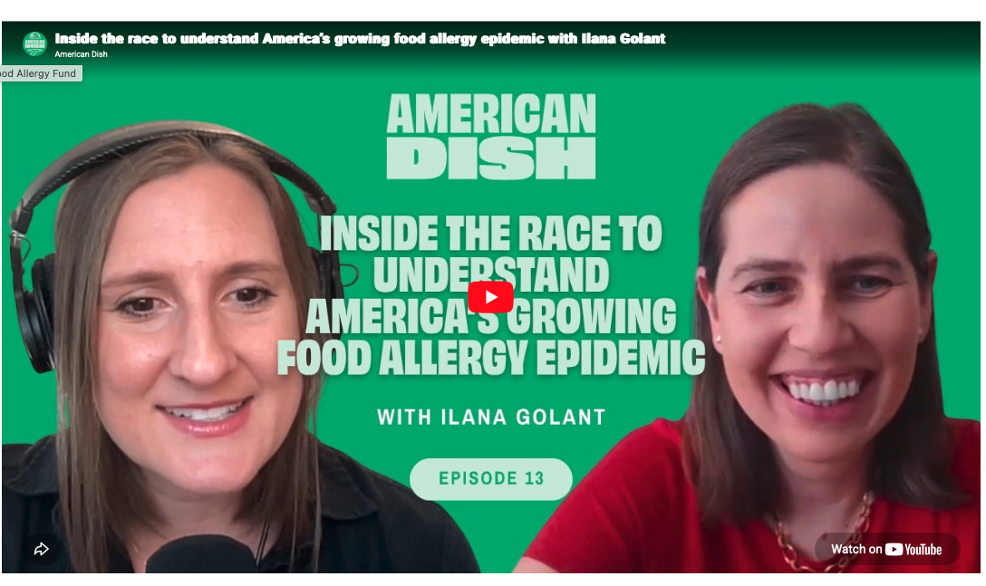 American Dish Podcast:&nbsp;Ilana Golant on the Race to Understand America's Growing Food Allergy Epidemic