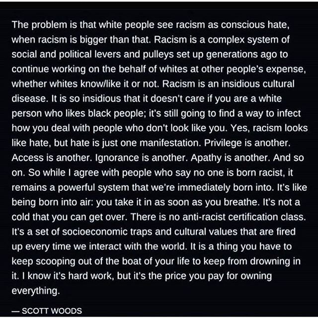 &ldquo;It&rsquo;s a thing you have to keep scooping out of the boat of your life to keep from drowning in it. I know it&rsquo;s hard work, but that&rsquo;s the price you pay for owning everything.&rdquo; #blacklivesmatter