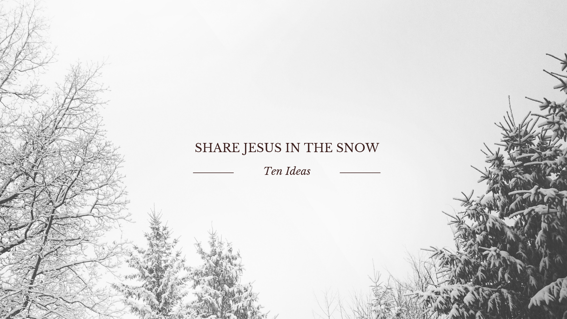 Share Jesus in the Snow