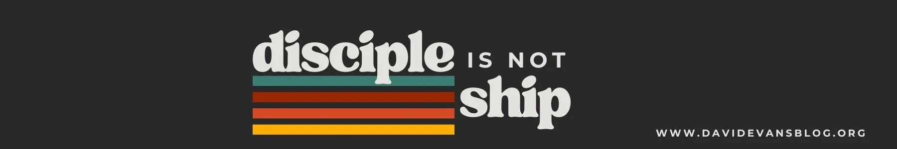 Discipleship is not