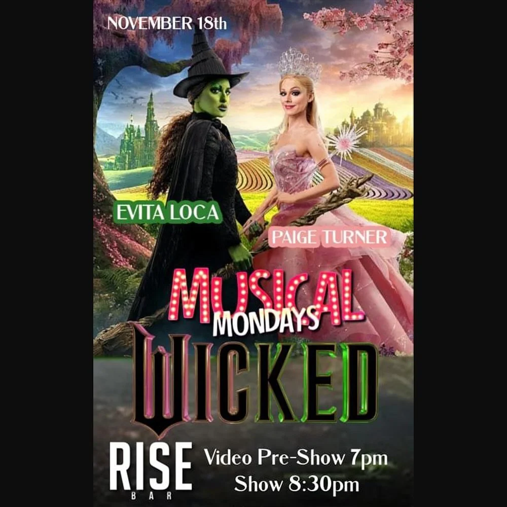 Defy Gravity with Paige Turner and Evita Loca TONIGHT at Rise as they pay tribute to Wicked for Musical Mondays! Videos with DJ Gingy at 7! Showtime at 8:30! Messy Mondays with Pissi and Selma to follow at 10:30! 

#gaynyc #gaybarnyc #gayclubnyc #nyc