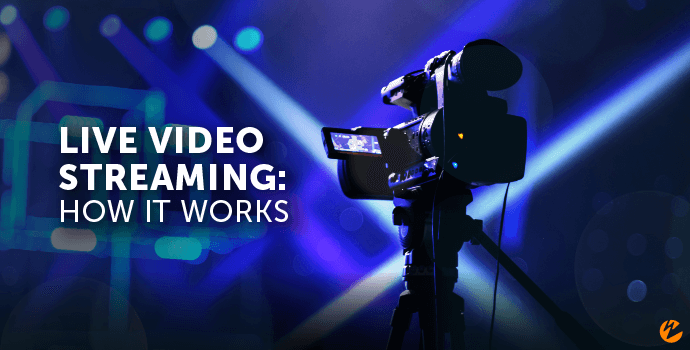 What is live streaming and how does it work? 