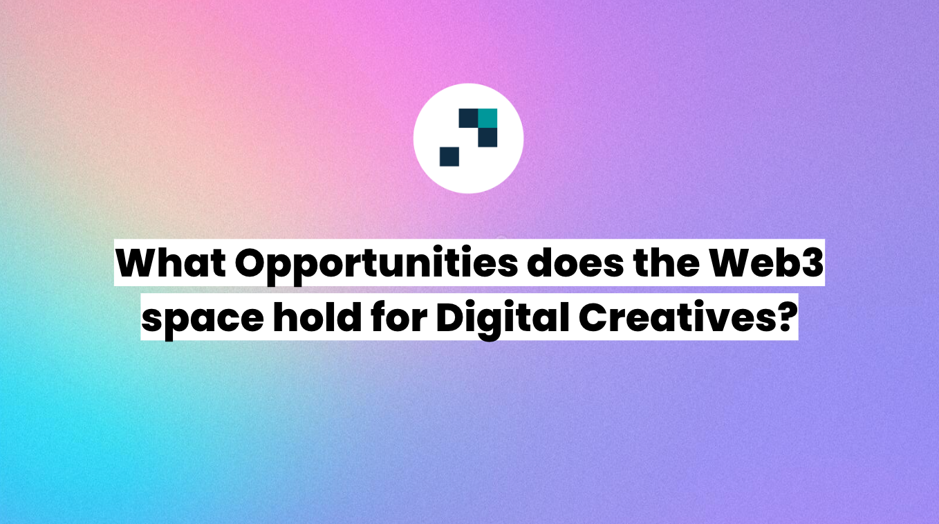 What opportunities does the Web3 space hold for digital creatives?