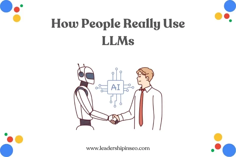 How people REALLY use LLMs and what that means for Publishers