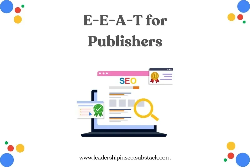 Mastering EEAT for publishers