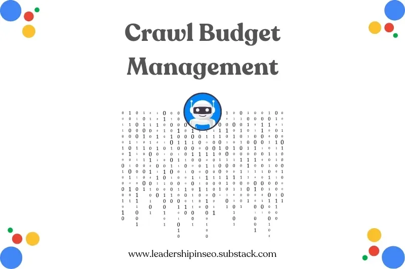 Crawl budget management for publishers and large sites