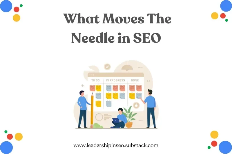 What really moves the needle in SEO?