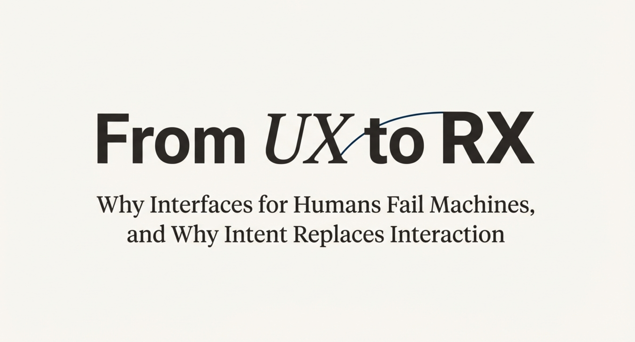 Module 4: From UX to RX (Reasoning Experience)