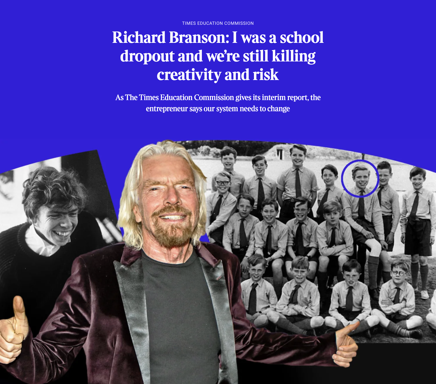 Richard Branson: I was a school dropout and we’re still killing creativity and risk