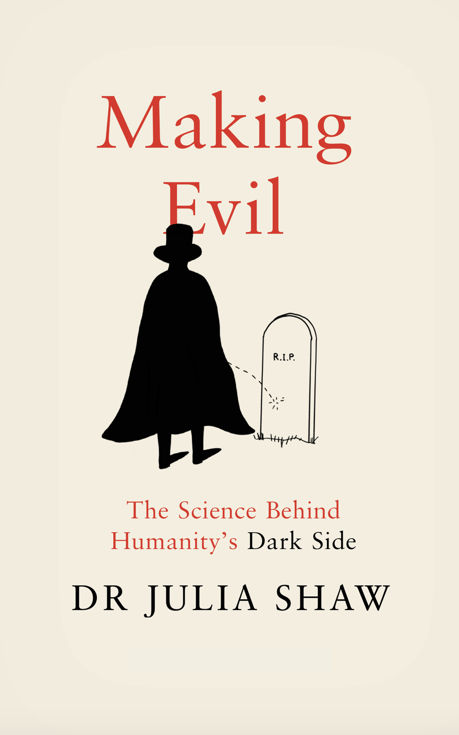 Making Evil UK Dr Julia Shaw Shrigley book.png