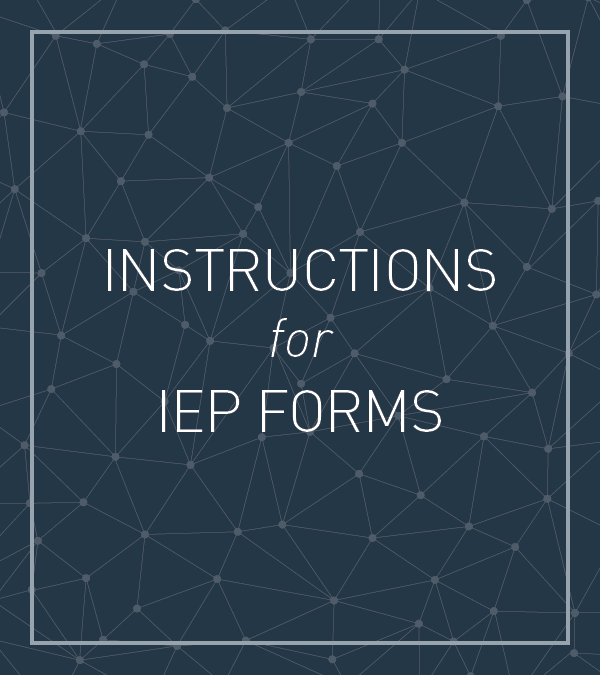 Instructions for IEP Forms