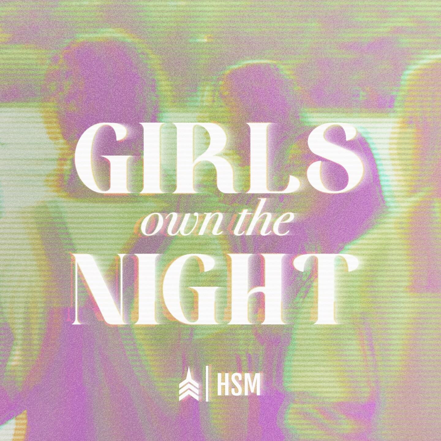 There are a lot of big events coming up in the next few weeks here at HSM! 

One that we&rsquo;re super excited about is 2 weeks out, on February 18th. It&rsquo;s our last Vertical Men Night + Girls Own the Night of the year! Guys, be at the SL campu
