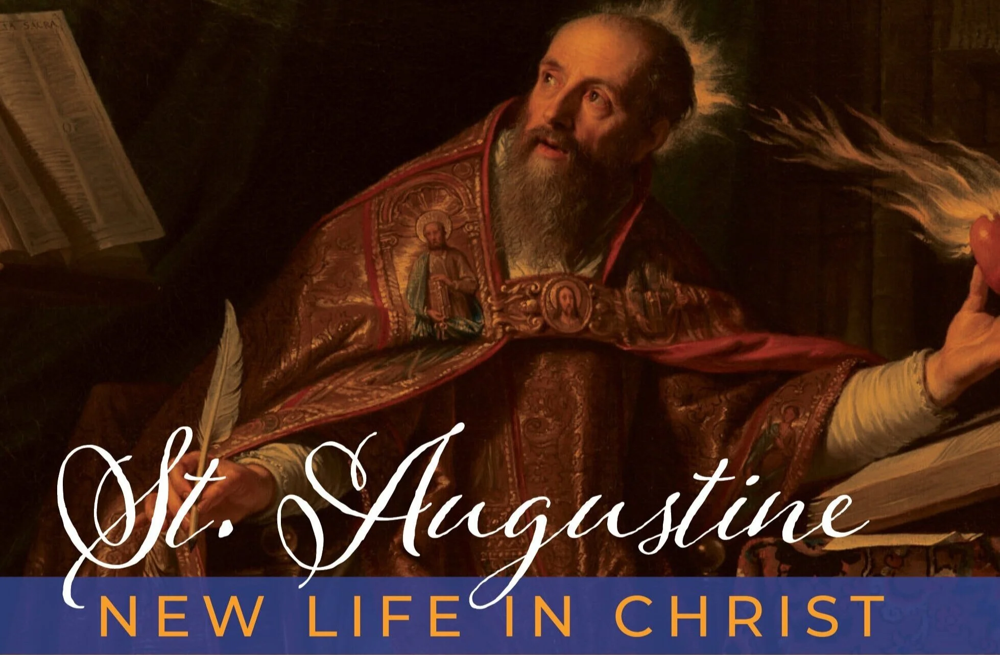 St. Augustine: New Life in Christ 