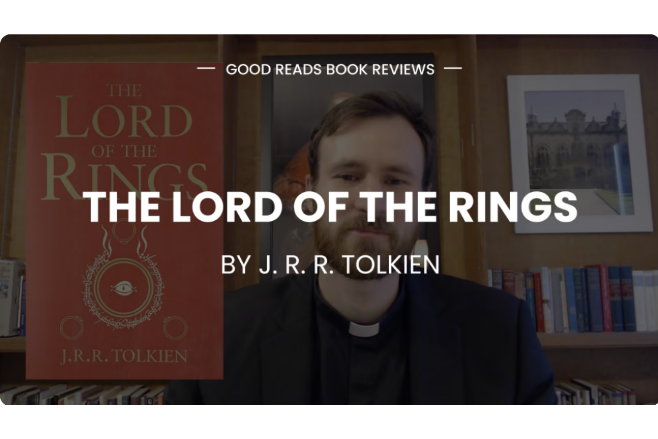 Dcn. Joseph’s Good Read: The Lord of the Rings